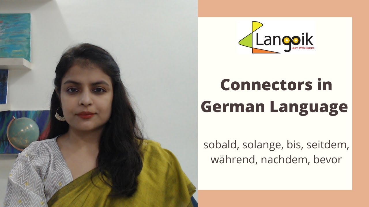 German Grammar I Connectors in German I sobald, solange, bis, seitdem, während, nachdem, bevor