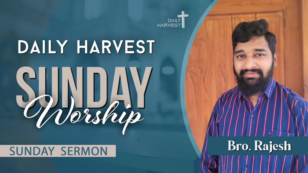 Sunday Sermon - 28 Dec 2025 - #Rajesh #rajeshdailyharvest #DailyHarvest #PrayerRequest