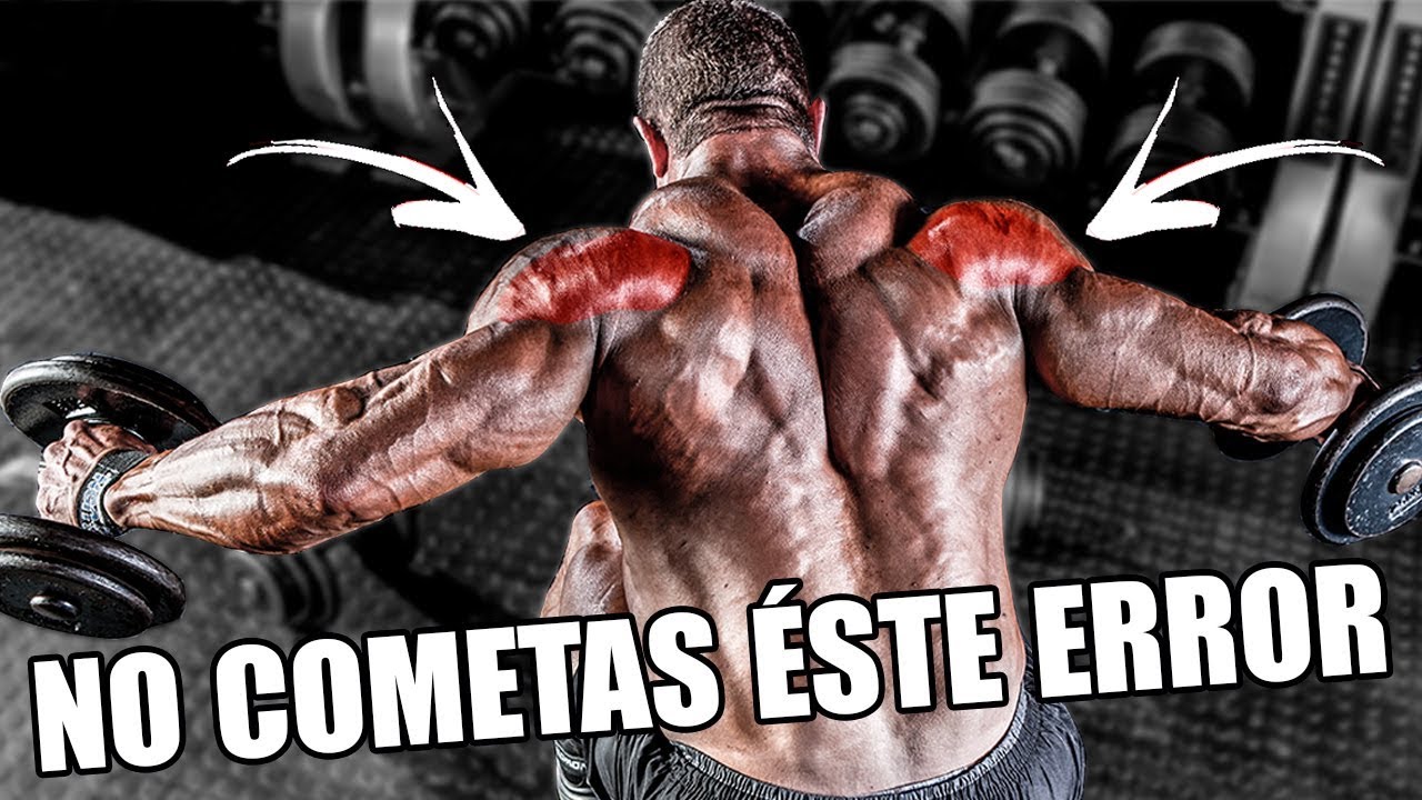 DELTOIDES POSTERIORES | Lo que debes y no debes hacer!