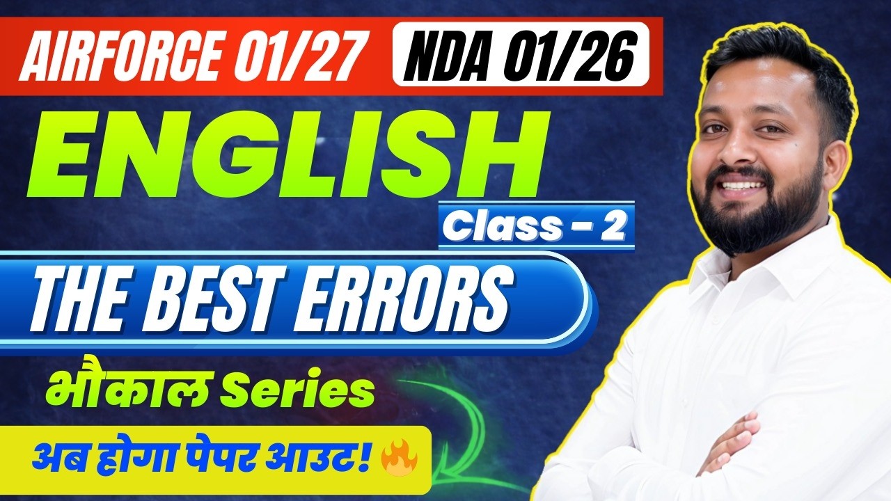 The Best Errors -02 for Airforce 1 2027 & NDA 1 2026 | Airforce, NDA, Navy, Army | By Sandeep Bhaiya