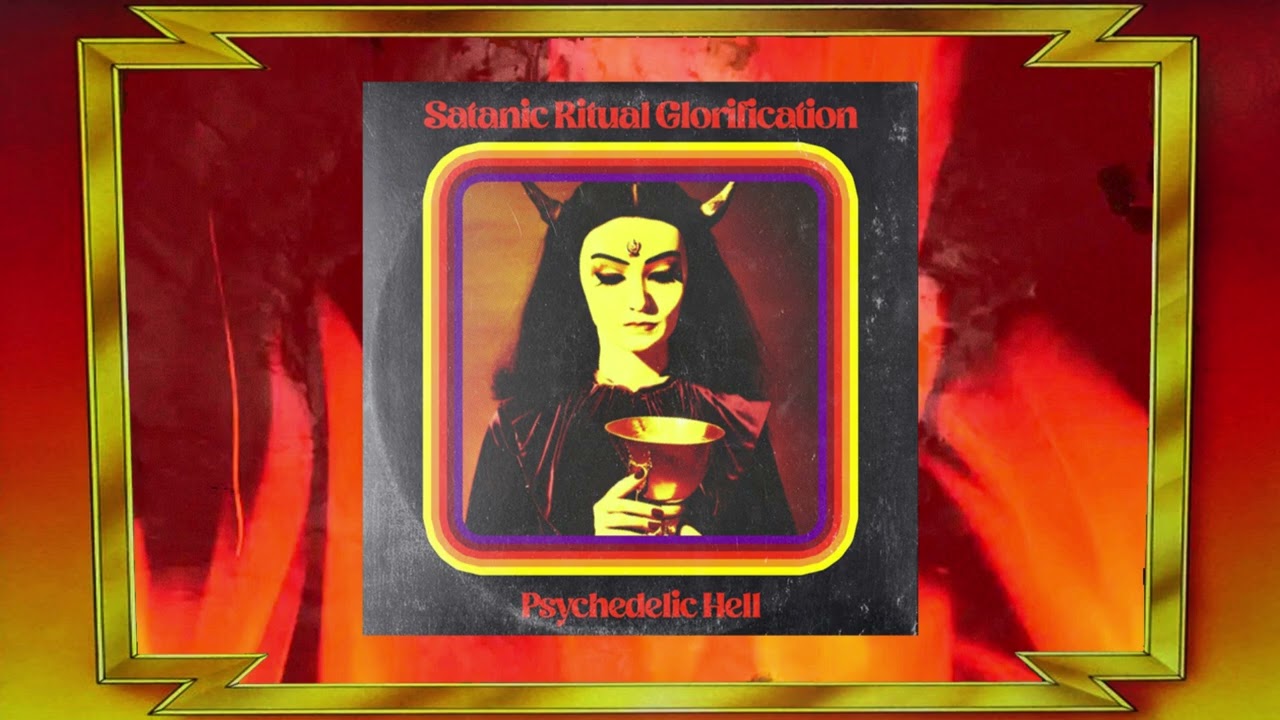 Satanic Ritual Gloryfication - Psychedelic Hell (Album, 2023)