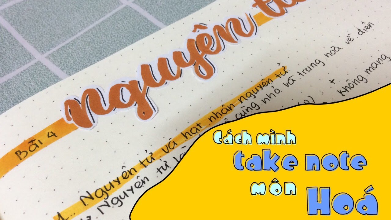 C&Aacute;CH M&Igrave;NH TAKE NOTE M&Ocirc;N HO&Aacute; - B&Agrave;I 