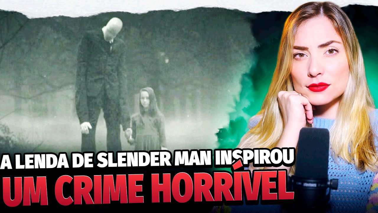 A LENDA DO SLENDER MAN INSPIROU UM CRIME! Caso Payton Leutner