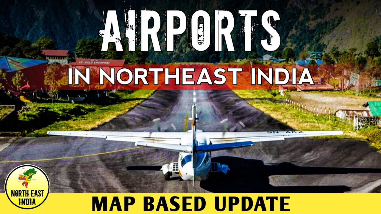Airports In Northeast India | Airports connectivity | Map Based Update #airportsinnortheastindia