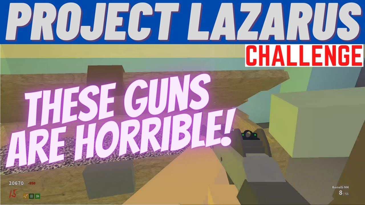 Roblox Project Lazarus: Worlds Worst Loadout (40 Solo)