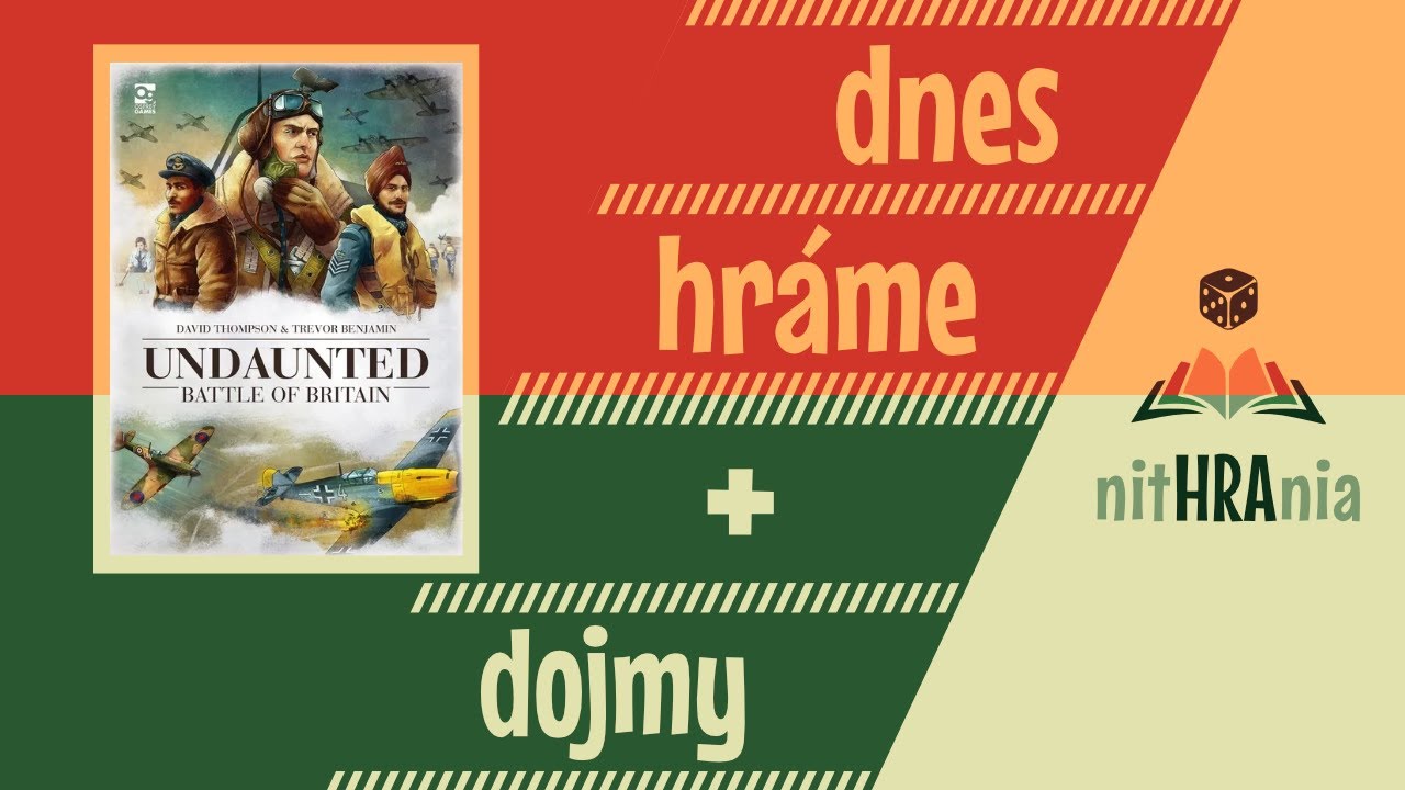 Dnes hráme + Dojmy - Undaunted: Battle of Britain