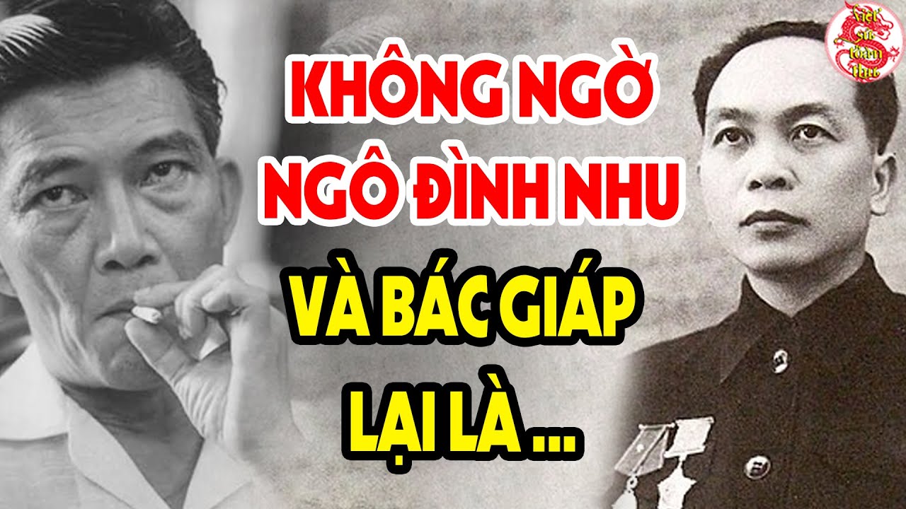 Cả Lịch Sử Việt Nam Ngỡ Ngàng Với Sự Thật Mối Quan Hệ Của Tướng Giáp Và Ngô Đình Nhu #vstt