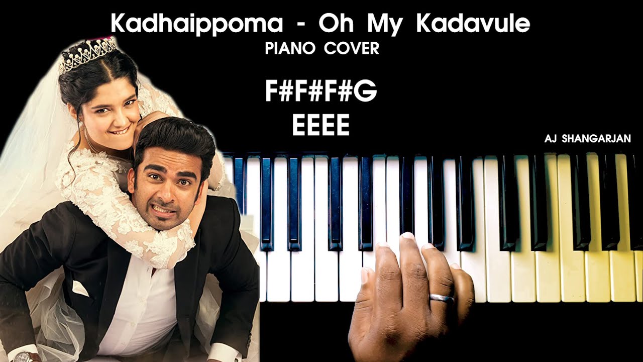 Kadhaippoma - Oh My Kadavule Song Piano Cover with NOTES | AJ Shangarjan