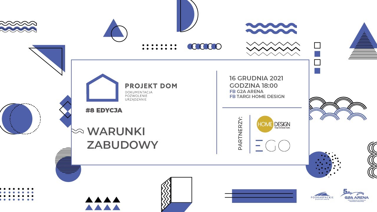Konferencja PROJEKT DOM – VIII edycja – Warunki zabudowy || 16 grudnia 2021||