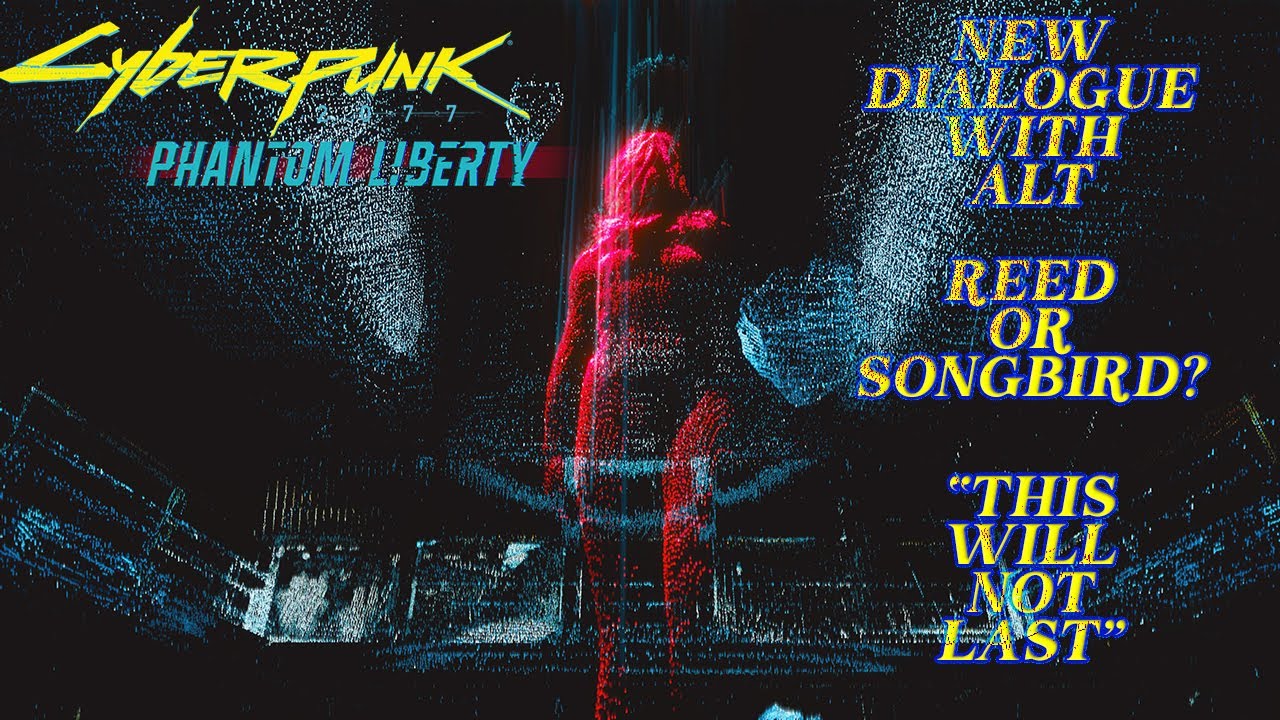 New Alt Hidden Dialogue - Cyberpunk 2077 - Phantom Liberty
