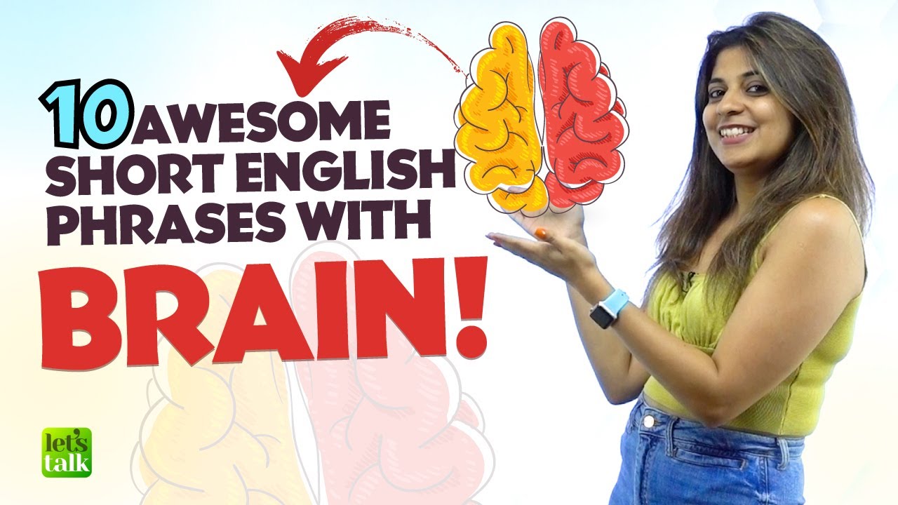 10 Awesome English Phrases For Use In Conversations With BRAIN🧠 | Advanced English Speaking Practice