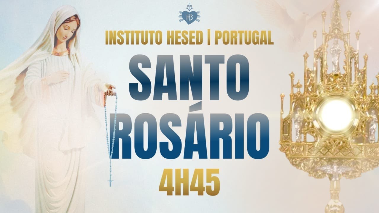 Santo Rosário da madrugada | 04/03 | Instituto Hesed Portugal