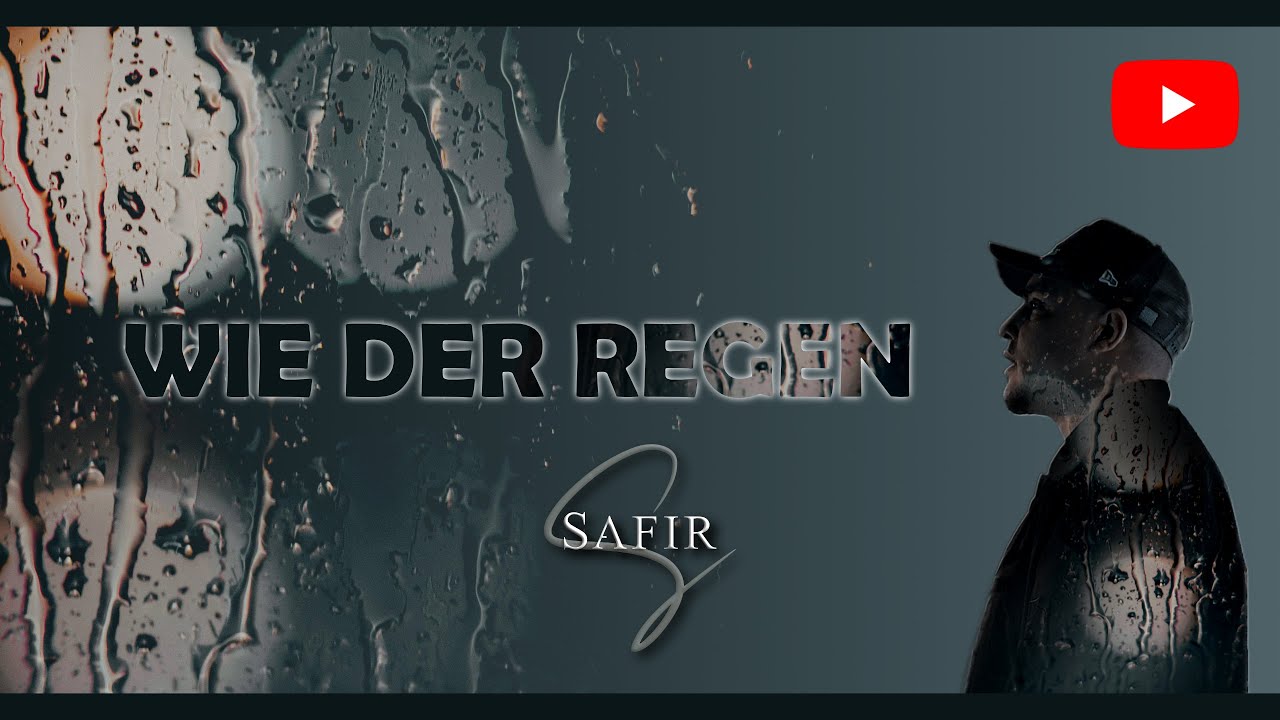 SAFIR - WIE DER REGEN