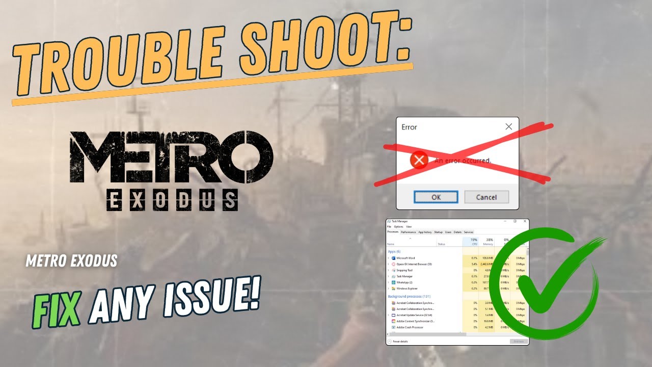 METRO EXODUS – How to Fix Crashing, Lagging, Freezing, black screen…– Full Tutorial