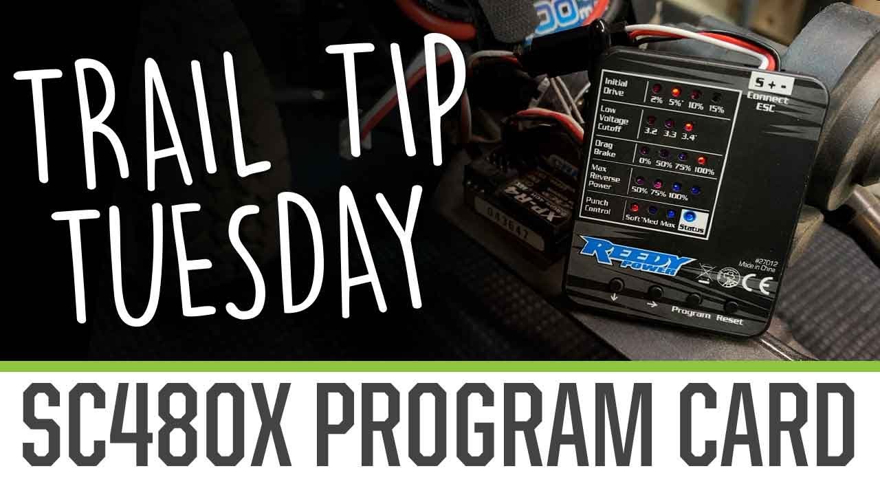 Trail Tip Tuesday: Reedy SC480X Program Card