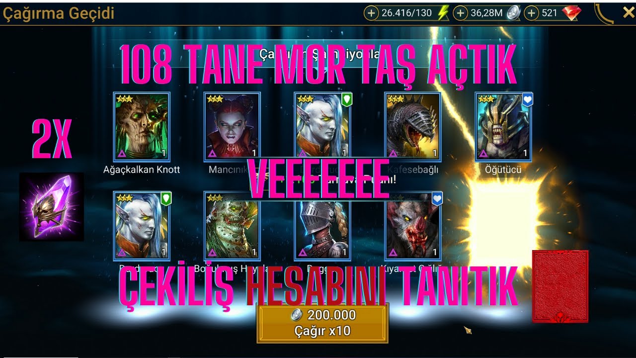 108x Mor Taş Açtık. Mitikli Çekiliş Hesap Tanıttık.