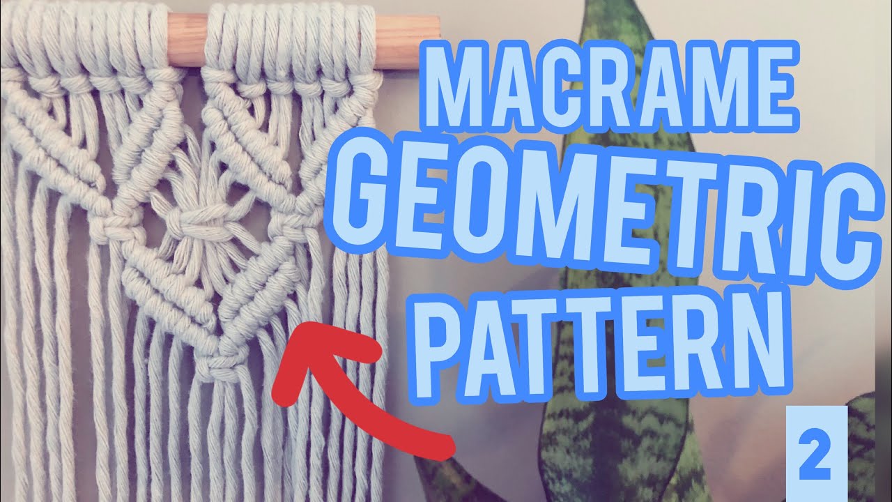 How to - Macrame geometric pattern tutorial DIY project