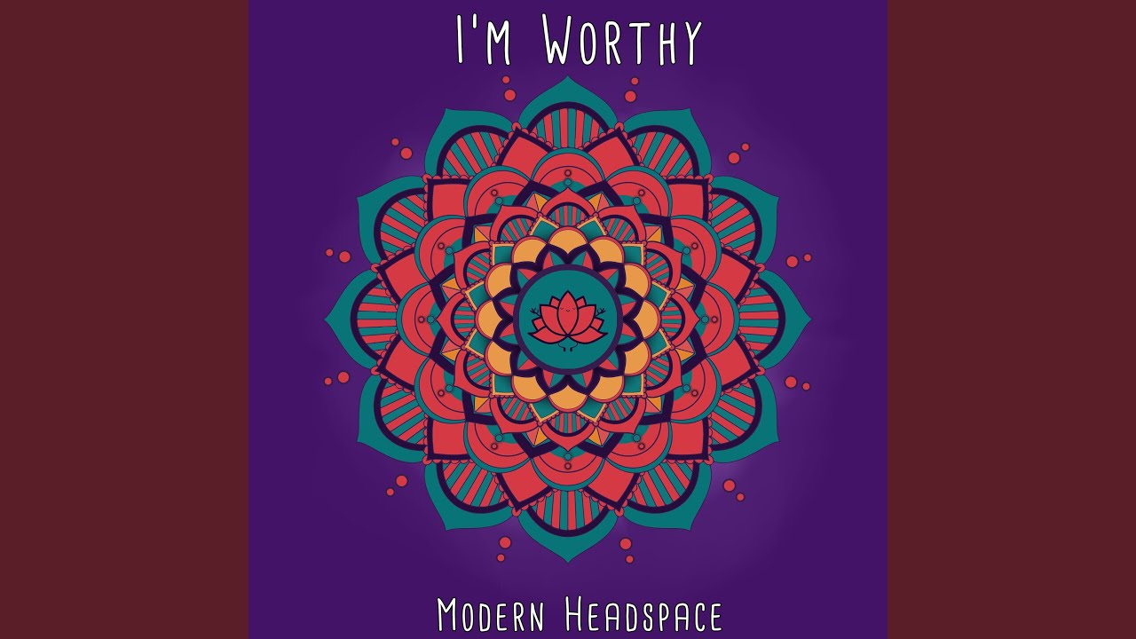 I'm Worthy
