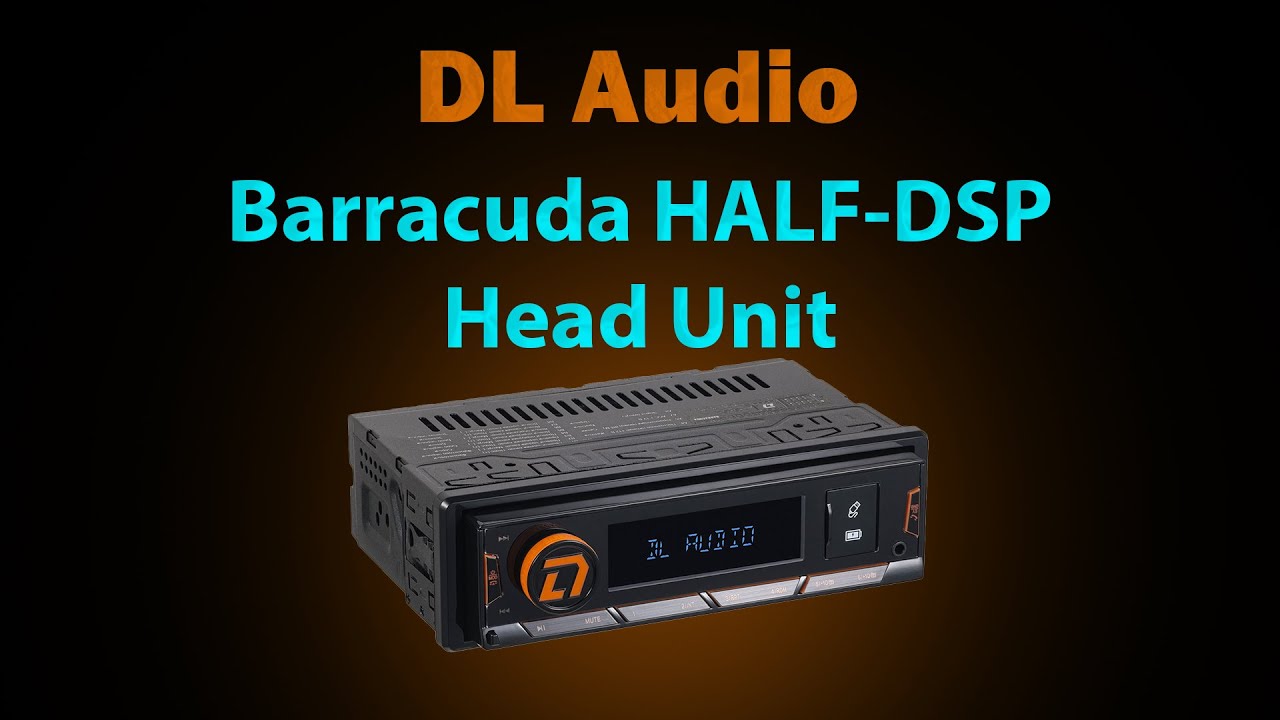 Обзор и тест магнитолы DL AUDIO Barracuda HALF DSP Head Unit