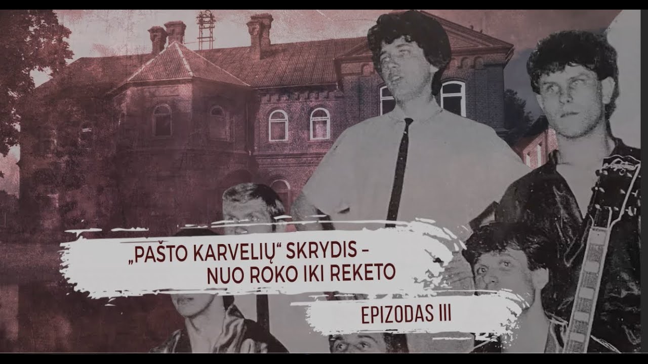 PAŠTO KARVELIŲ SKRYDIS NUO ROKO IKI REKETO III - KRIMINALINĖ LIETUVOS ZONA su Dailiumi Dargiu-SE2EP8