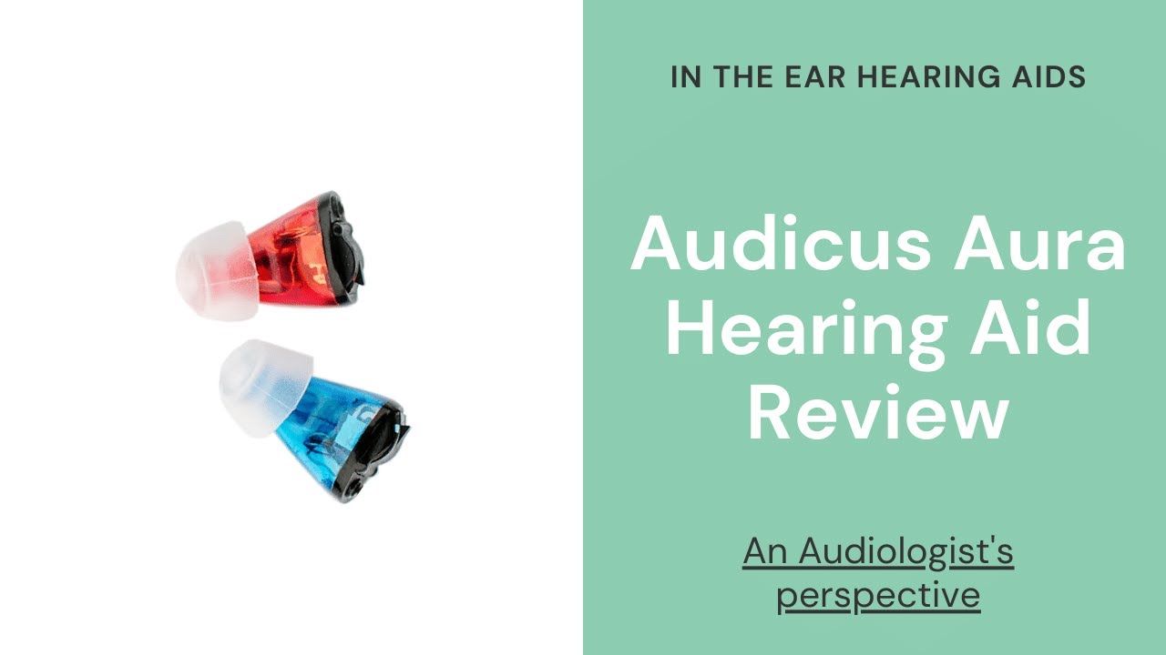 Audicus Aura Hearing Aid Review | Small Hearing Aids
