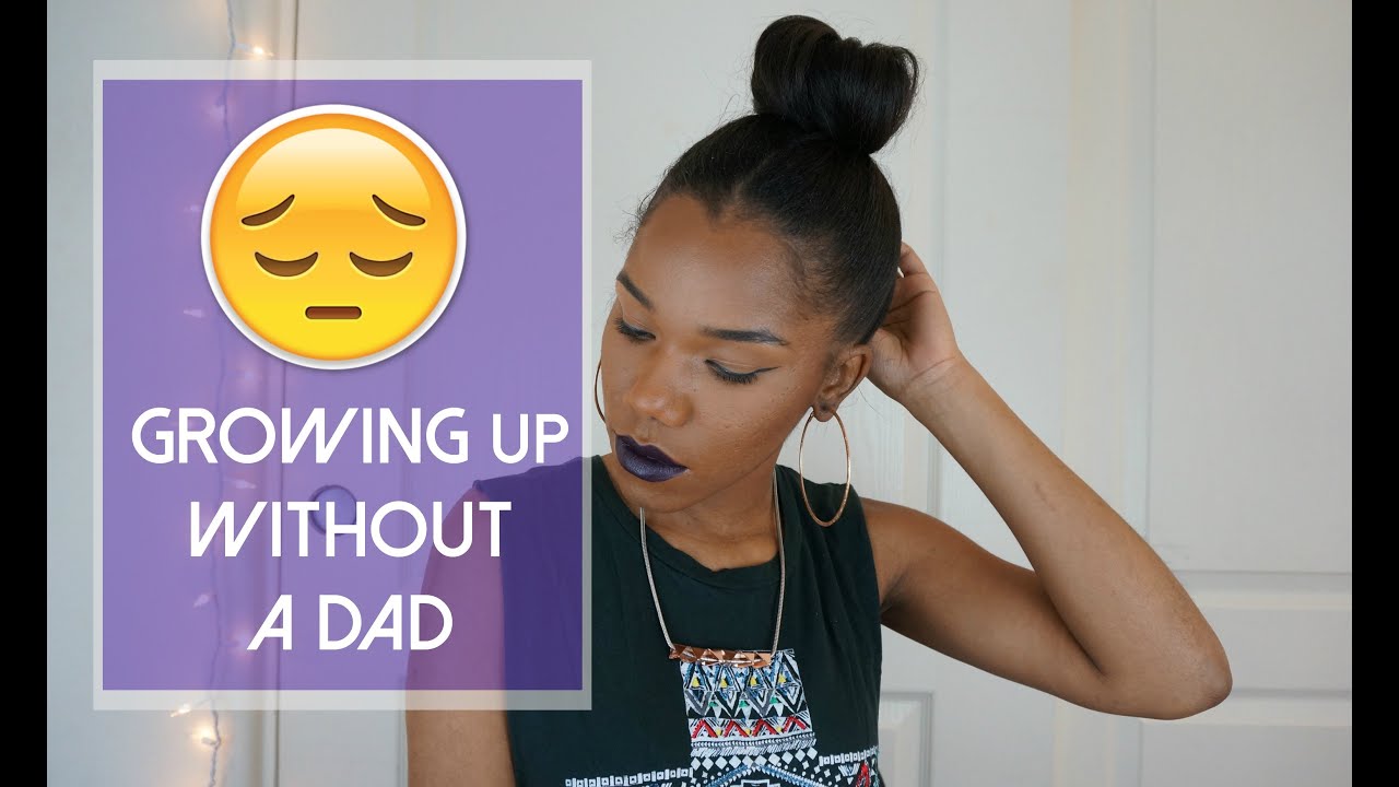 Growing Up Without A Dad