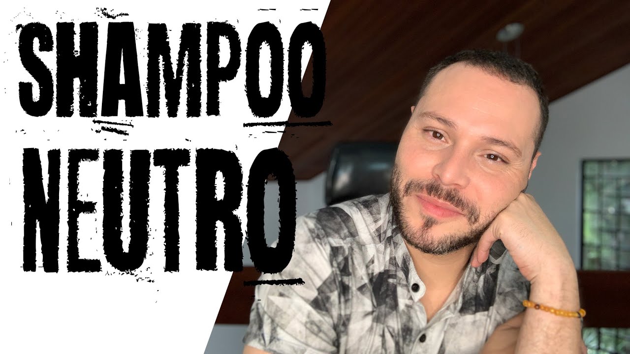 PARA QUE SERVE O SHAMPOO NEUTRO?