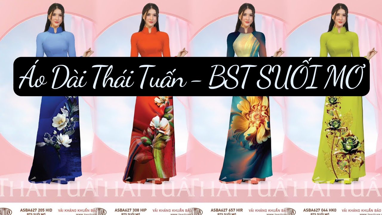 200 mẫu &aacute;o d&agrave;i Th&aacute;i Tuấn - BST Suối Mơ - Vải &aacute;o d&agrave;i đẹp
