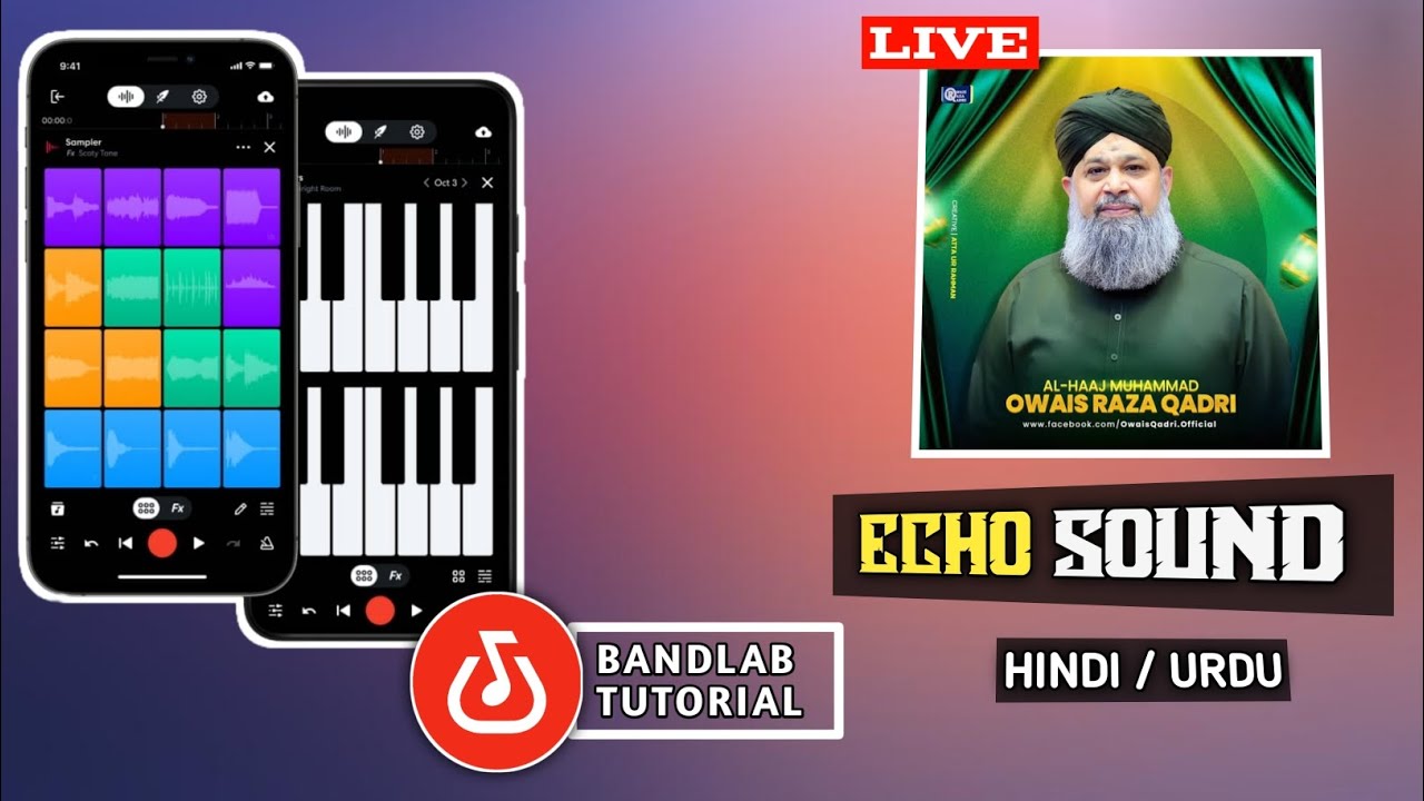 Owais Raza Qadri Wala Echo Sound in bandlab | bandlab tutorial in hindi/urdu