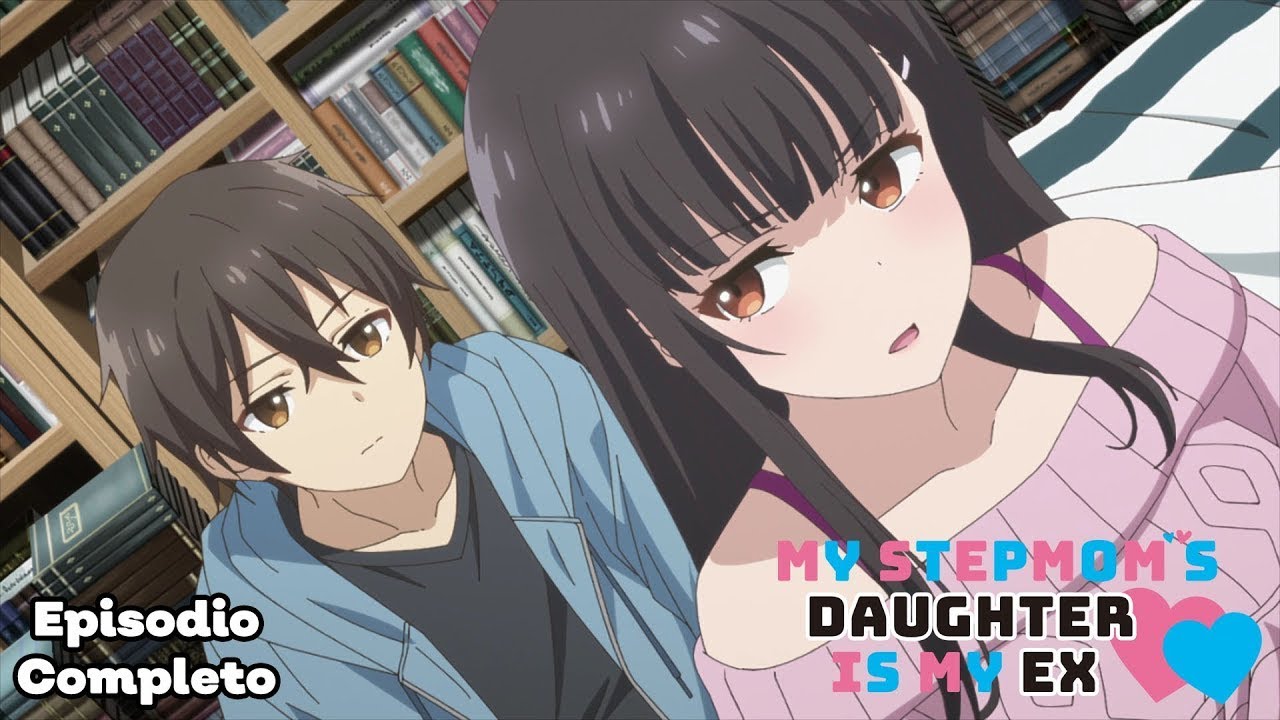 My Stepmom's Daughter Is My Ex | Episodio 1 sub ITA