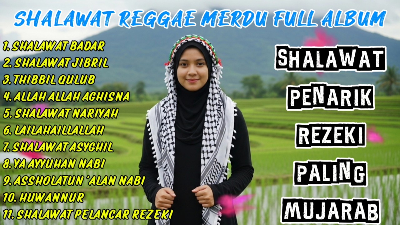 SHOLAWAT REGGAE FULL ALBUM PALING DICARI – PENYEJUK JIWA DAN PIKIRAN 🤍