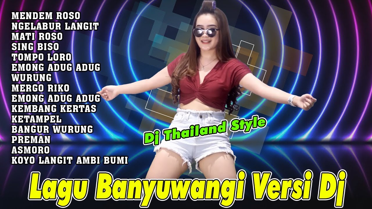 Dj Thailand Viral ~ Lagu Banyuwangi Dj Thailand || Dj Tik Tok 2023