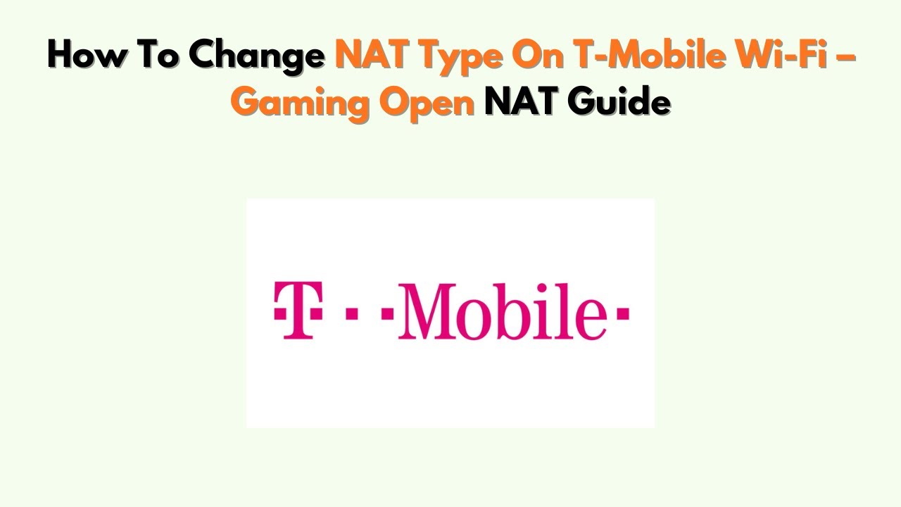 Jak zmienić typ NAT w sieci Wi-Fi T-Mobile &ndash; Przewodnik po otwartym NAT dla graczy