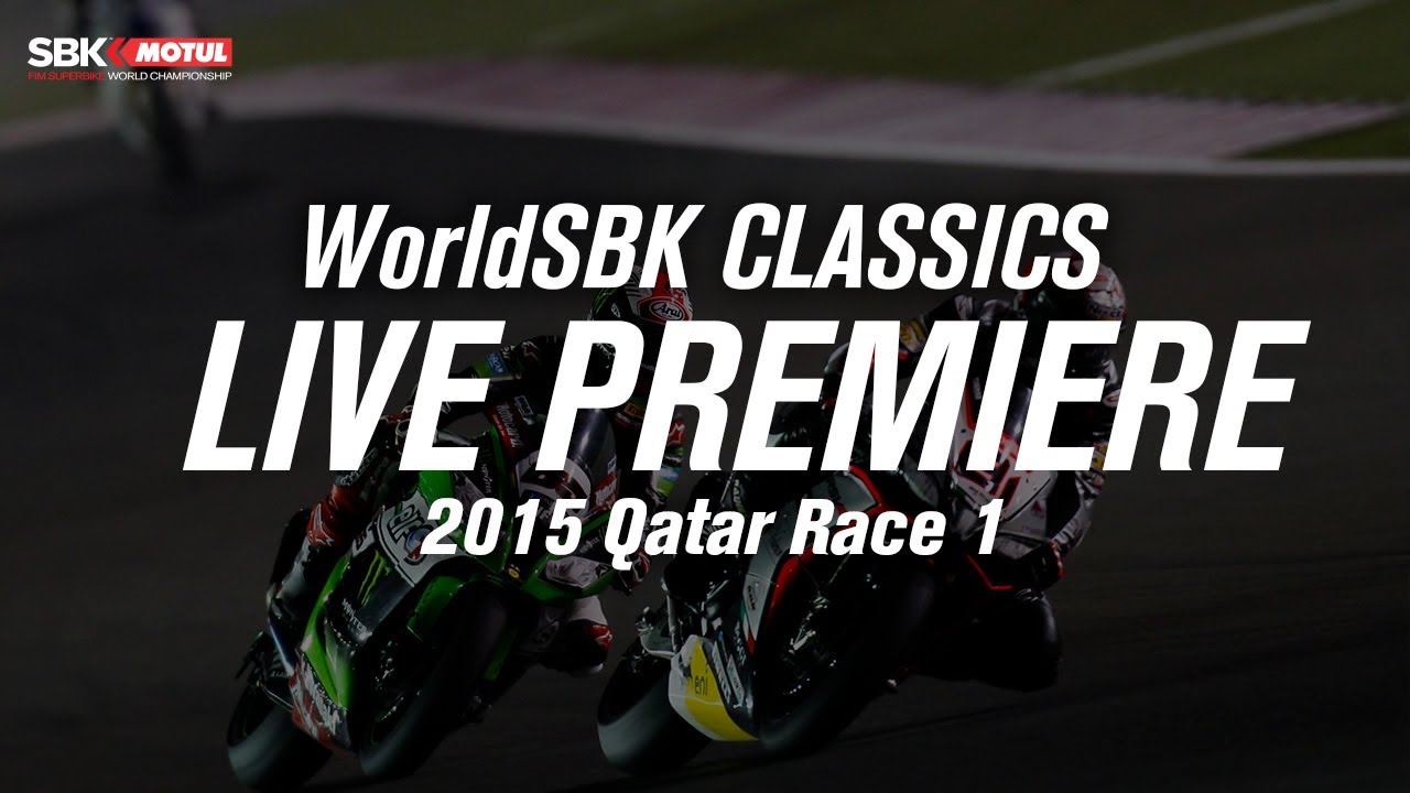 #WorldSBK Classics: 2015 Qatar Race 1