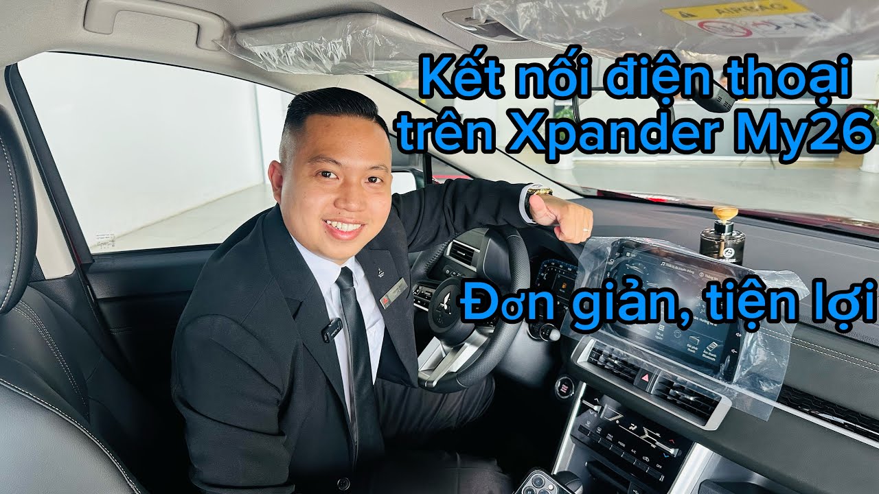 Hướng dẫn kết nối điện thoại trên Xpander My26 cực kì đơn giản | #xpander #mitsubishitayninh  