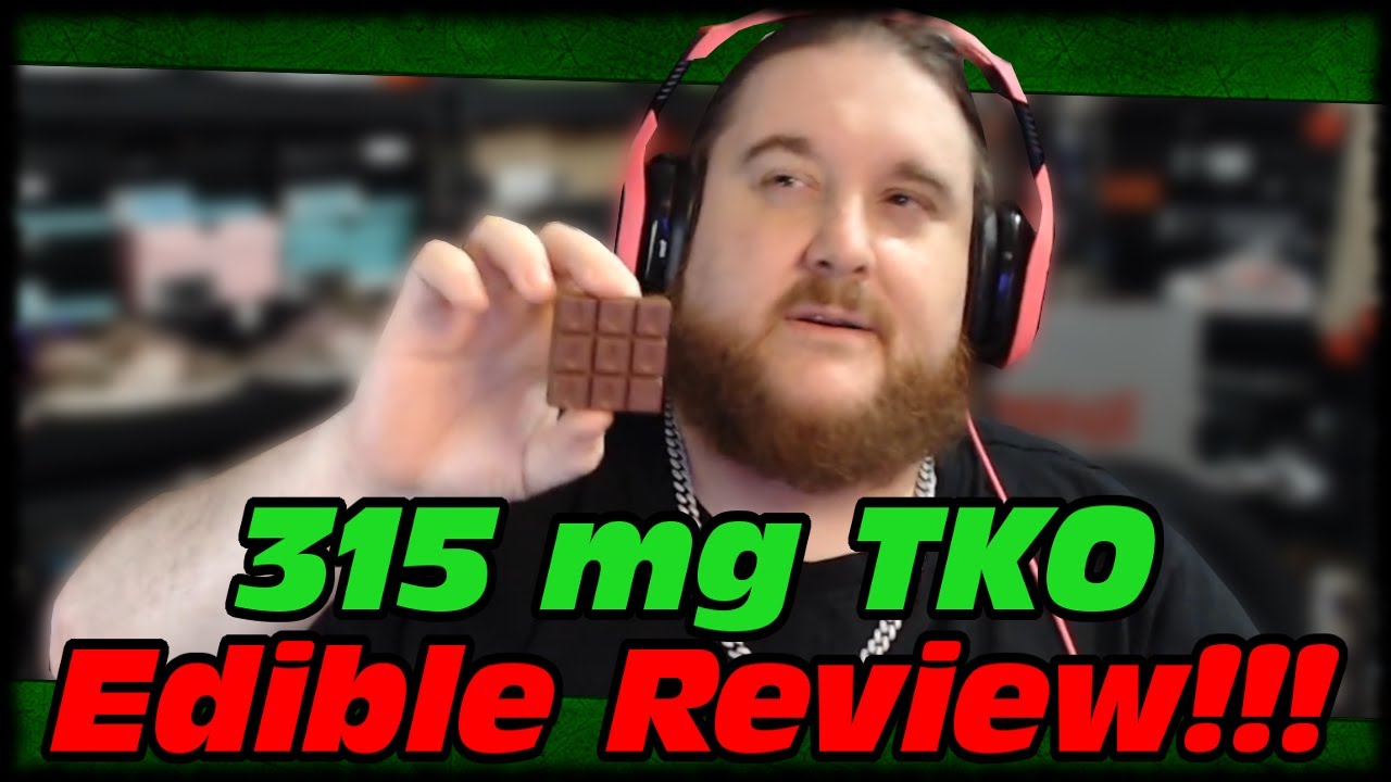 EATING AN ENTIRE 315mg EDIBLE!!! TKO 315mg CHOCOLATE BAR EDIBLE REVIEW!!!