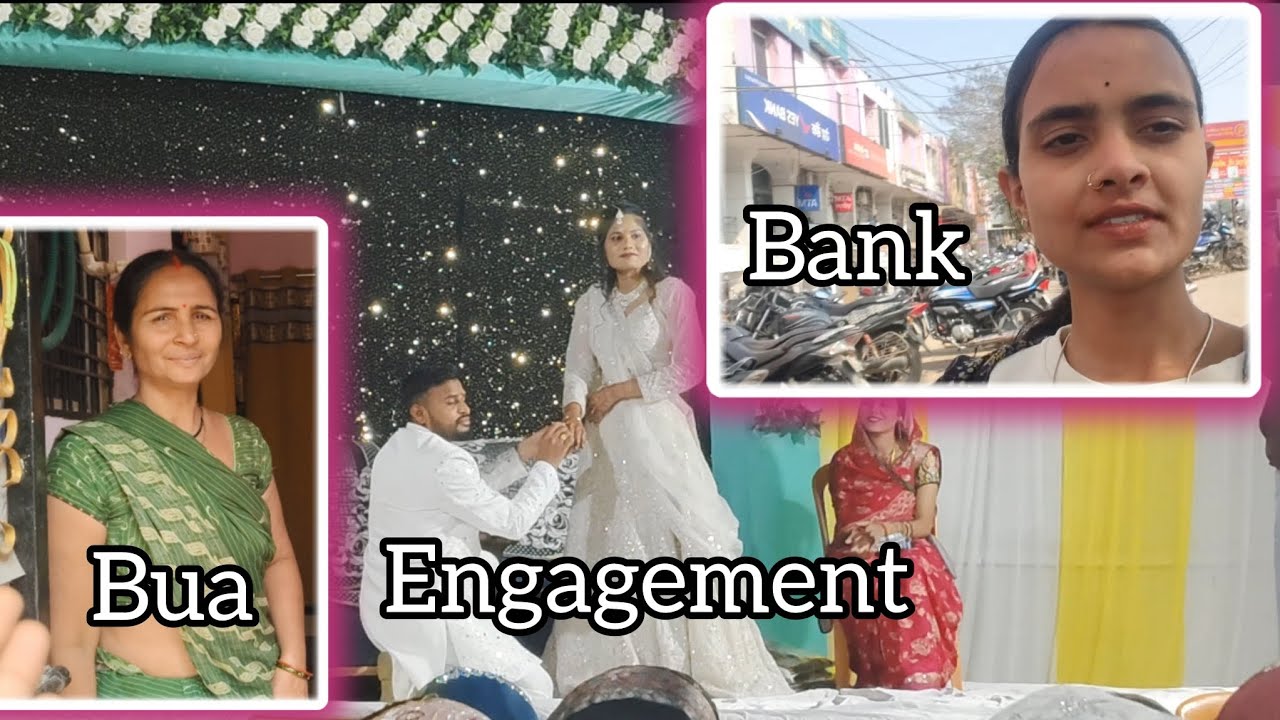 Bank,Bua Or Engagement ✨❤️#vlog29 
