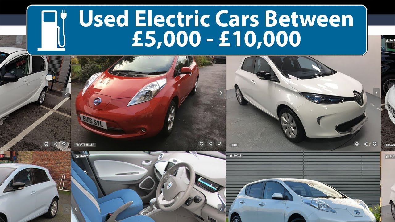 Best Used Electric Vehicles For &pound;5k to &pound;10k! (2020)