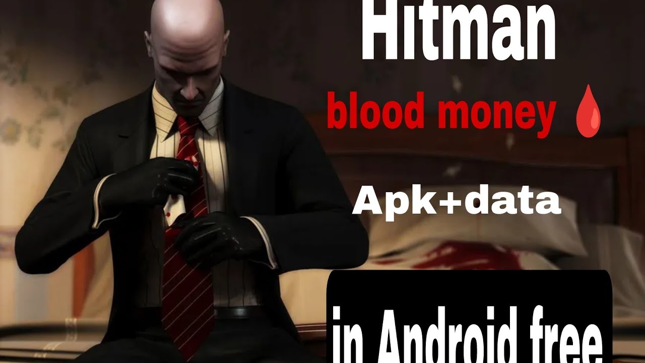 Hitman blood money apk + data free for Android
