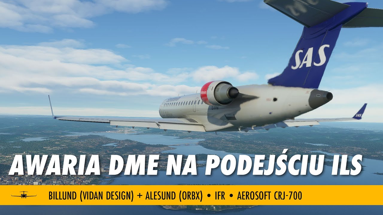 Awaria DME na podejściu ILS | Billund (Vidan Design) - Alesund (ORBX) | CRJ-700 (Aerosoft)