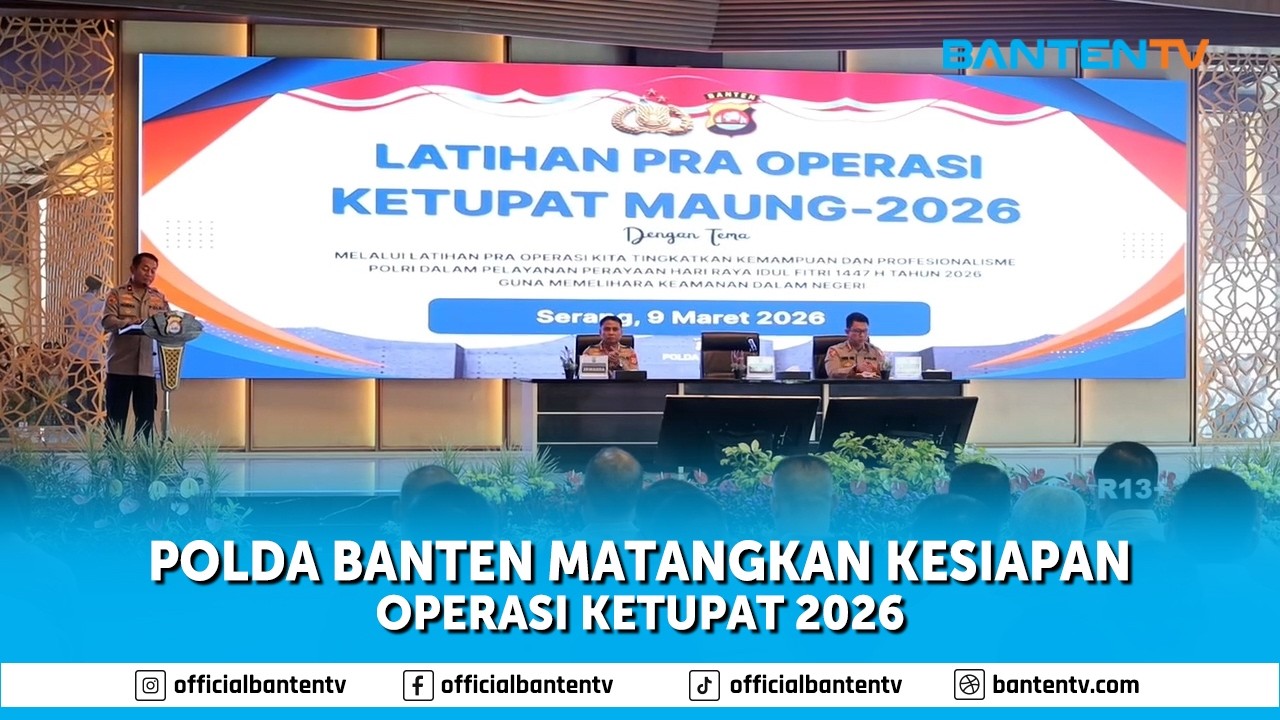 POLDA BANTEN MATANGKAN KESIAPAN OPERASI KETUPAT 2026
