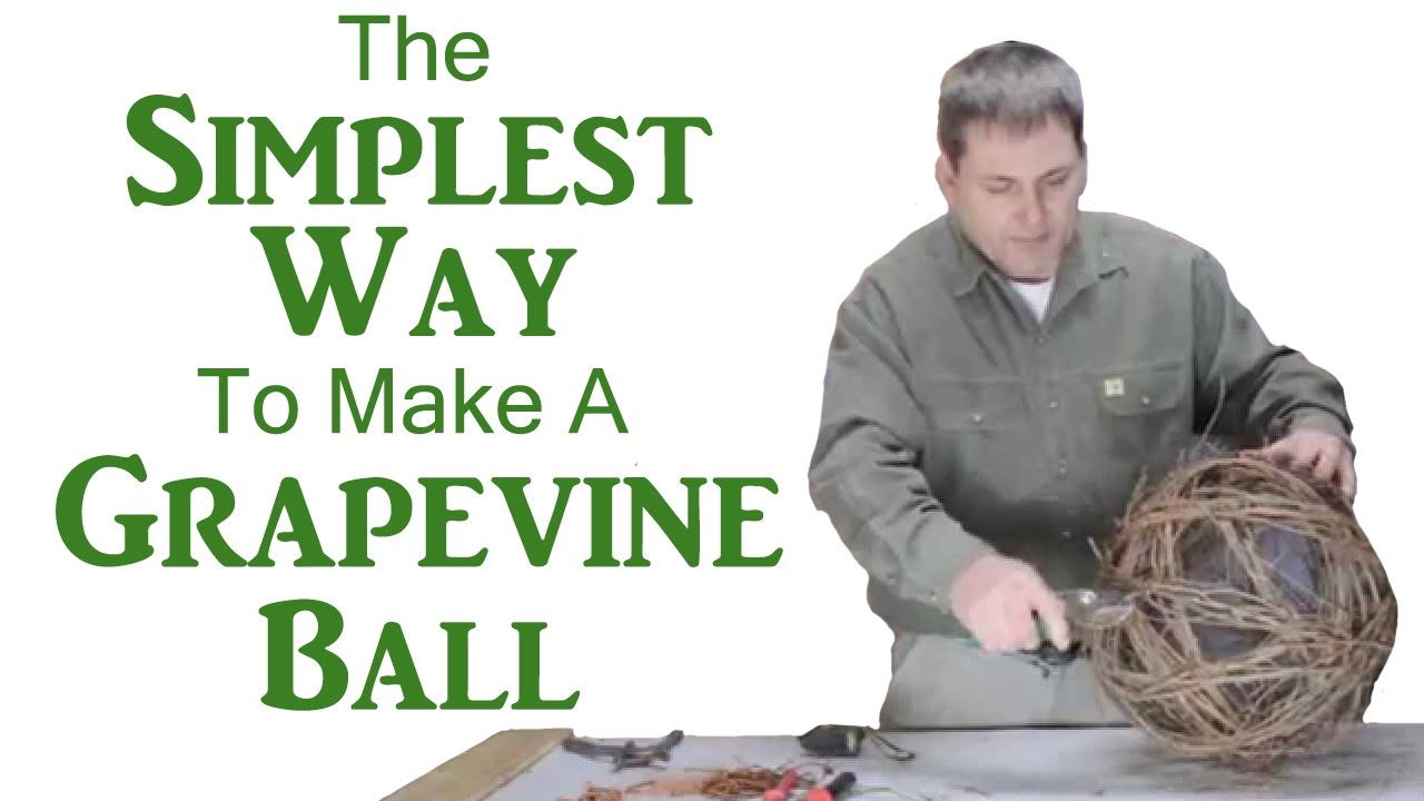 How to make a Grapevine Ball