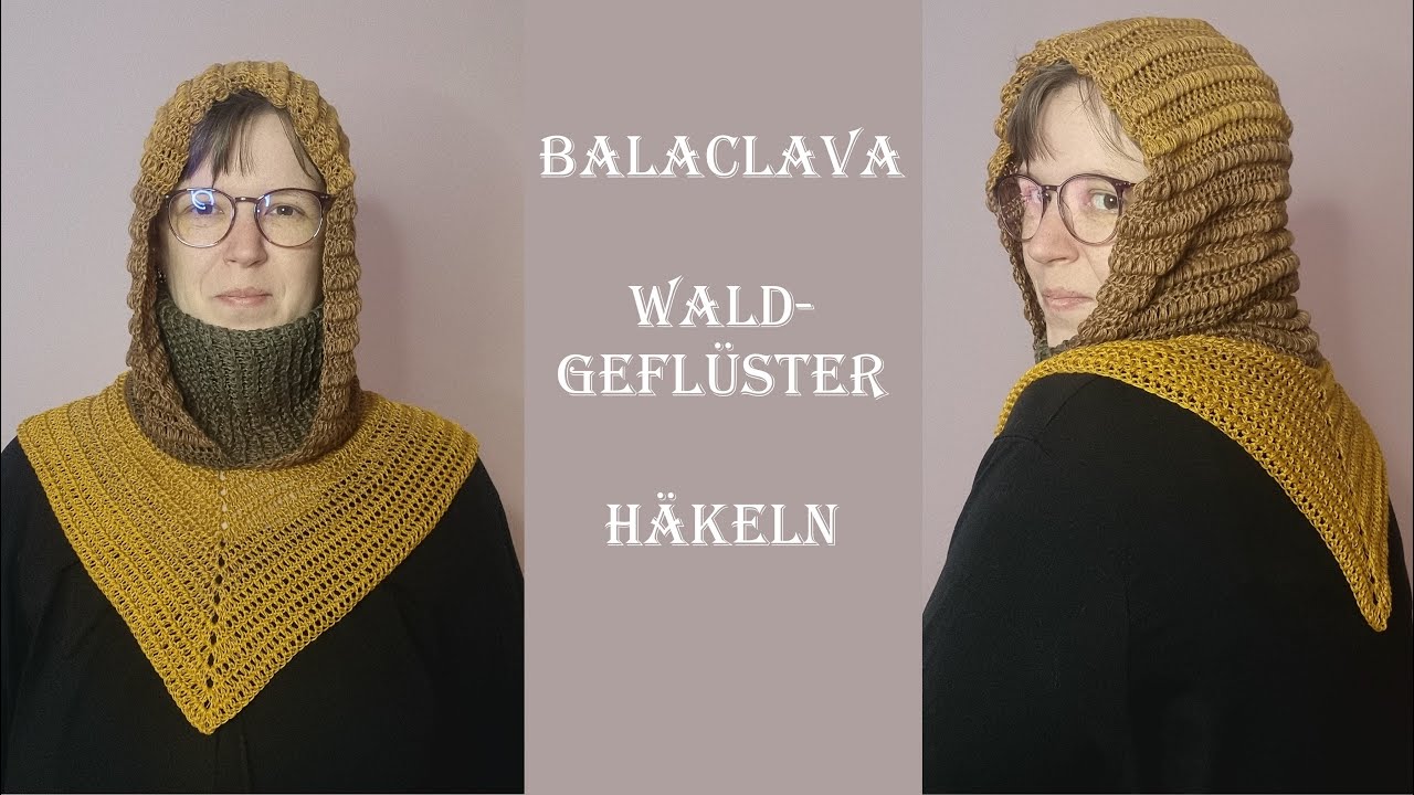 Häkeln #14 Balaclava Waldgeflüster ~ auch für Anfänger