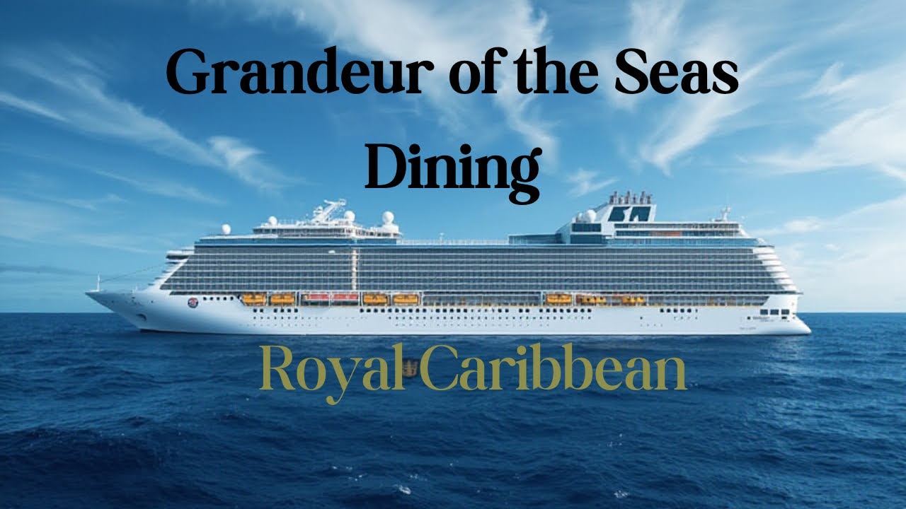 Grandeur of the Seas Dining