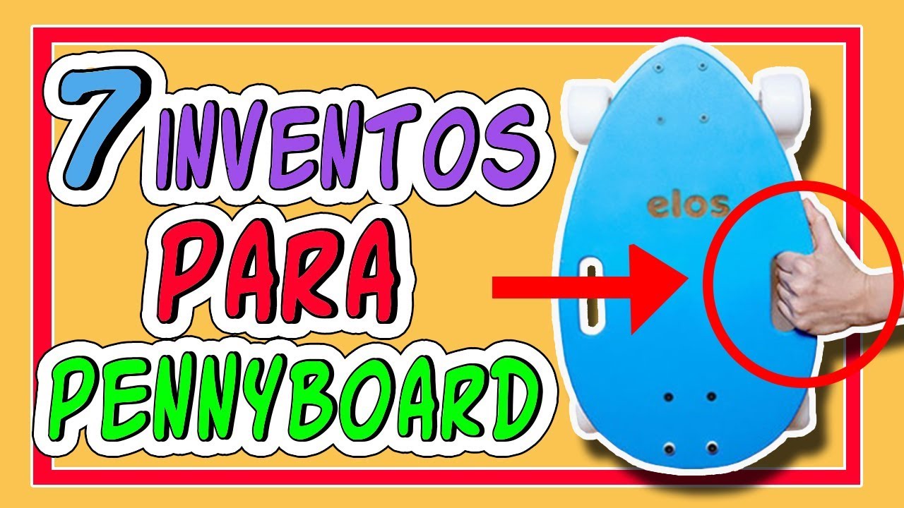 7 INVENTOS DE PENNYBOARD MAS GENIALES DEL MUNDO | R2ARTUR
