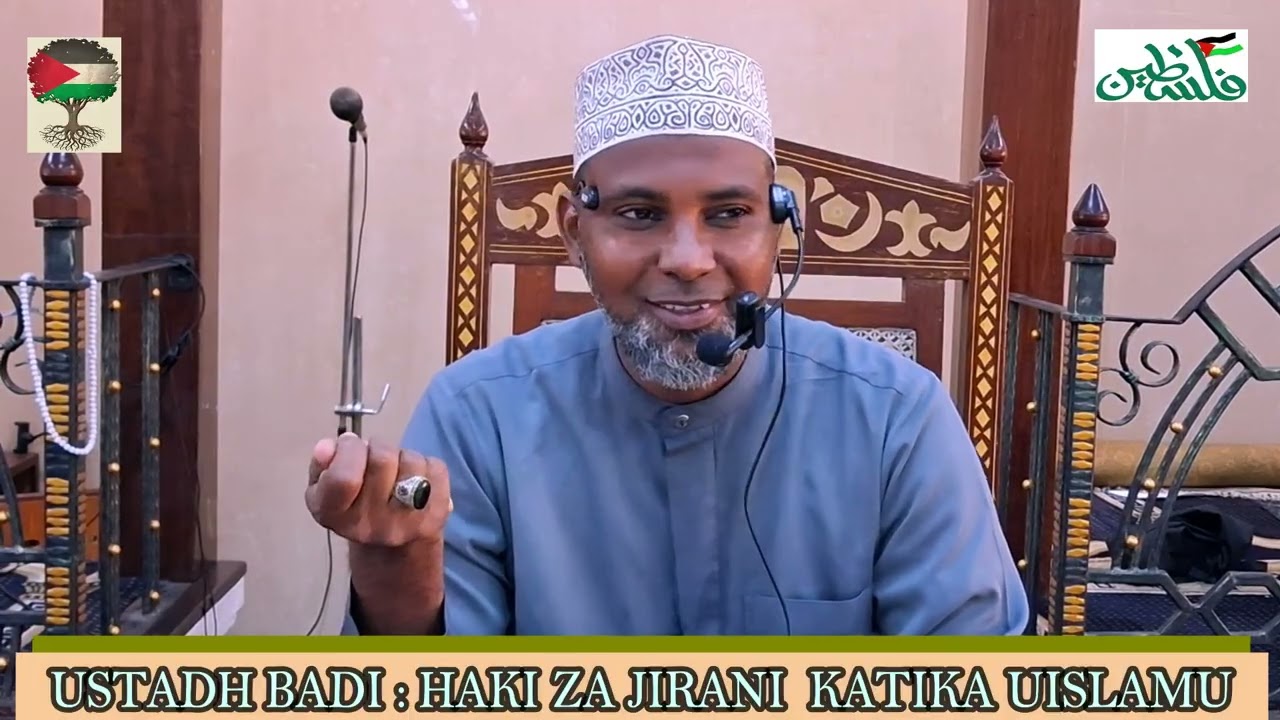 USTADH BADI : HAKI ZA JIRANI KATIKA UISLAMU