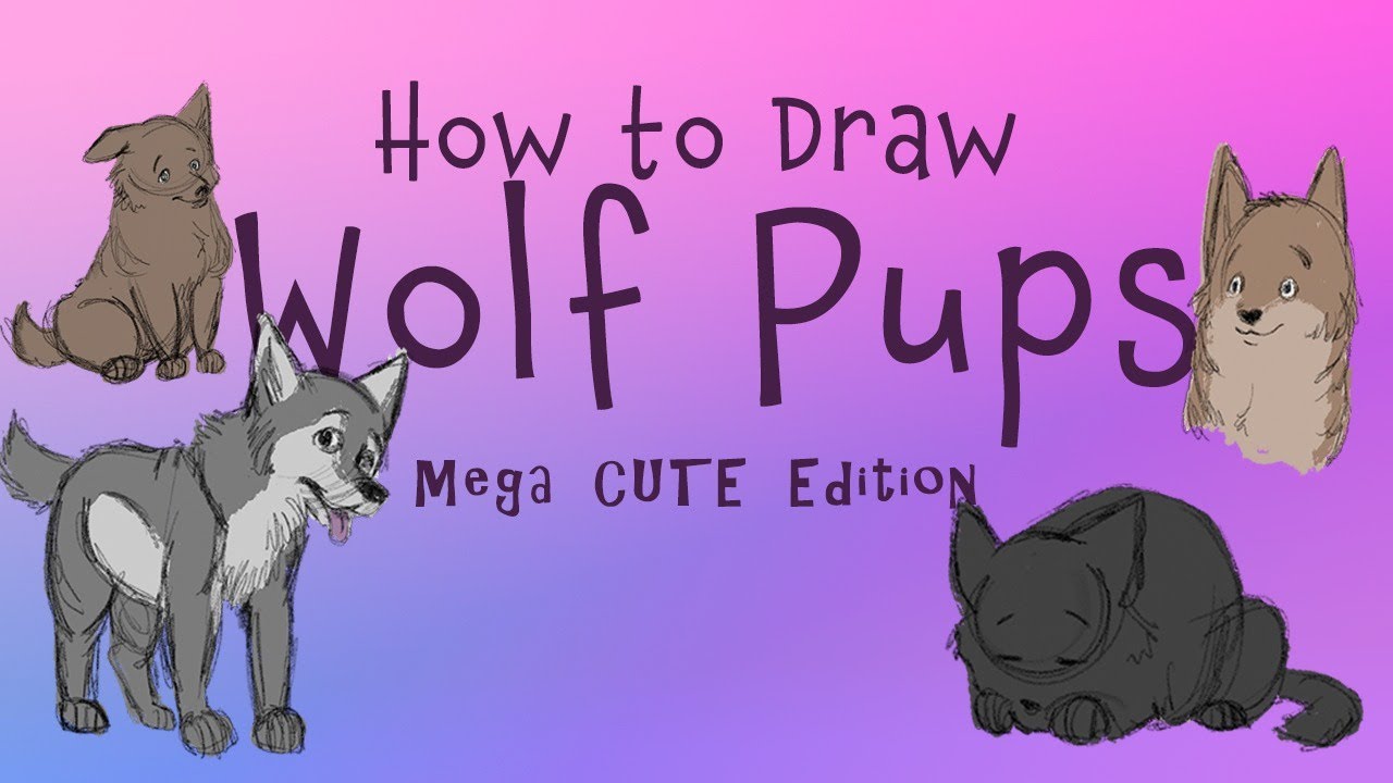How To Draw Wolf Pups (Cute Edition)