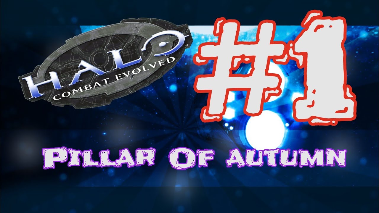Halo Combat Envolved #1: Pillar Of autumn | Mauh 