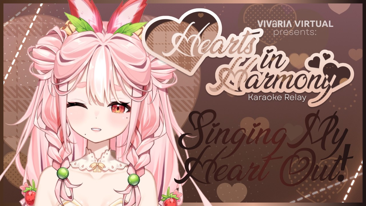 【 HEARTS IN HARMONY KARAOKE RELAY 】Sharing my love with you!