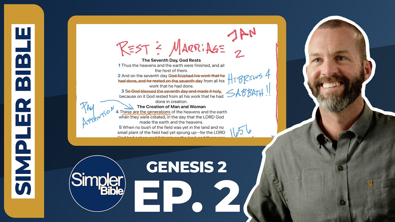 Ep. 2. Genesis 2 | Rest and Marriage